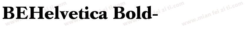 BEHelvetica Bold字体转换